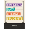 Creating Data Literate Students