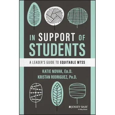 In Support of Students: A Leader's Guide to Equitable Mtss