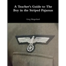 A Teacher's Guide to The Boy in the Striped Pajamas