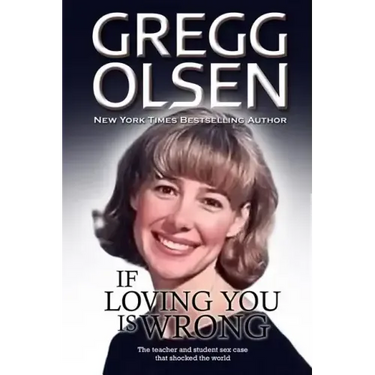 If Loving You is Wrong: The teacher and student sex case that shocked the world