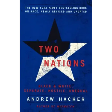 Two Nations: Black and White, Separate, Hostile, Unequal