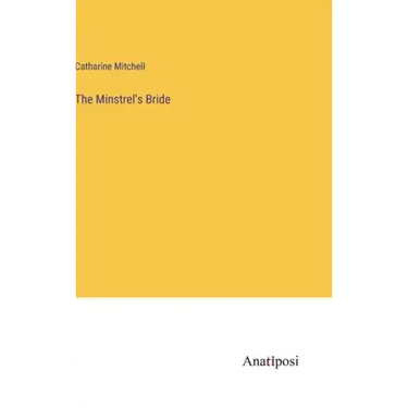 The Minstrel's Bride