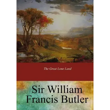The Great Lone Land