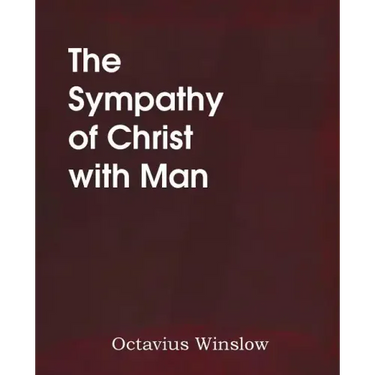 The Sympathy of Christ with Man