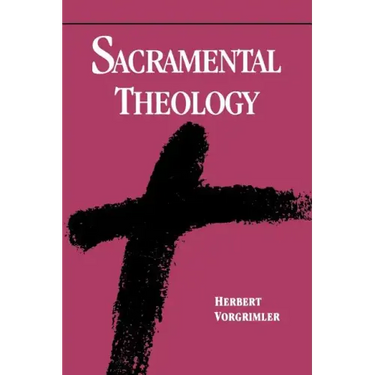 Sacramental Theology
