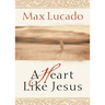 A Heart Like Jesus