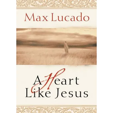 A Heart Like Jesus