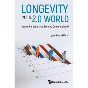 Longevity in the 2.0 World: Would Centenarians Become Commonplace?