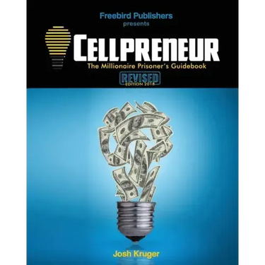 Cellpreneur: The Millionaire Prisoner's Guidebook