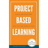 Project Based Learning Stories and Structures: Wins, Fails, and Where to Start
