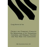 Church and Community Conflicts: The Relationships of the Thessalonian, Corinthian, and Philippian Churches with Their Wider Civic Communities