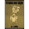 Pendulum Grim