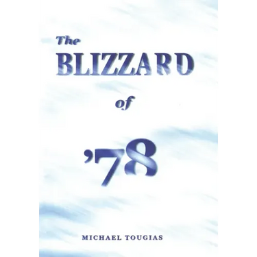The Blizzard of '78