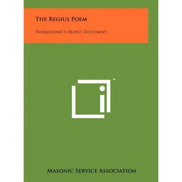 The Regius Poem: Freemasonry's Oldest Document