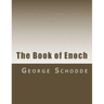 The Book of Enoch: Translated from the Ethiopic
