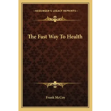 The Fast Way to Health