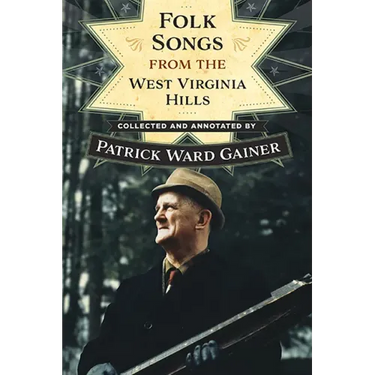 Folk Songs from the West Virginia Hills