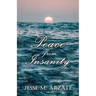 Peace from Insanity