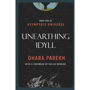 Unearthing Idyll