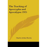 The Teaching of Apocrypha and Apocalypse 1925