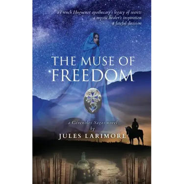 The Muse of Freedom: a Cévenoles Sagas novel