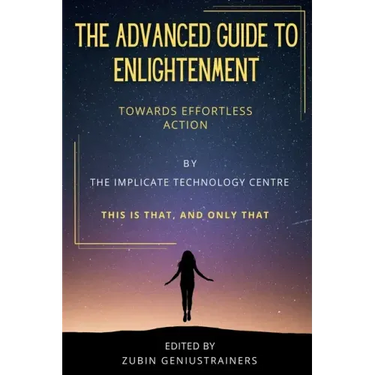 The Advanced Guide To Enlightenment