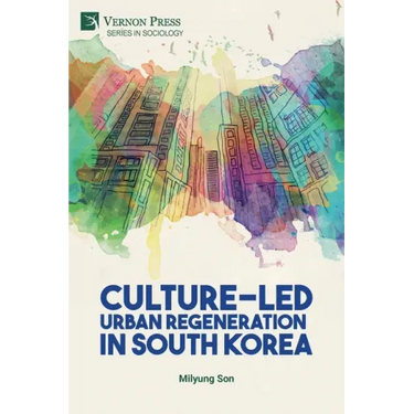 Culture-Led Urban Regeneration in South Korea
