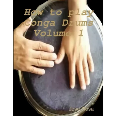 How to play Conga Drums Vol. 1 (Beginners)