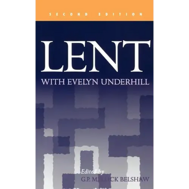 Lent with Evelyn Underhill