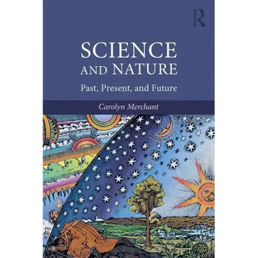 Science and Nature: Past, Present, and Future