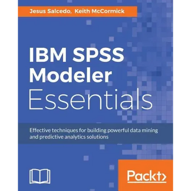 IBM SPSS Modeler Essentials