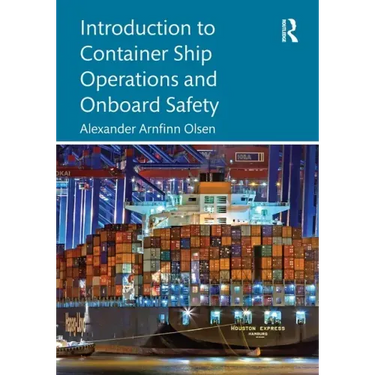 Introduction to Container Ship Operations and Onboard Safety