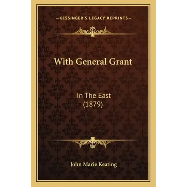 With General Grant: In The East (1879)
