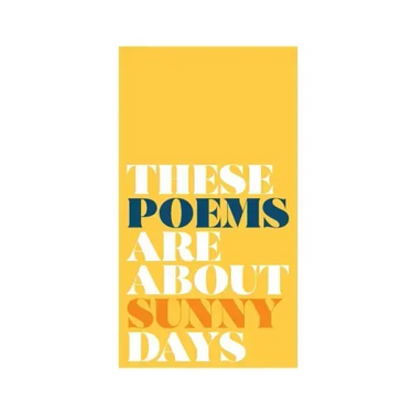 these poems are about sunny days