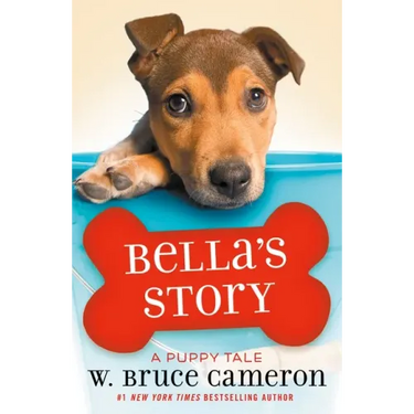 Bella's Story: A Puppy Tale