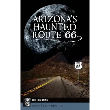 Arizona's Haunted Route 66