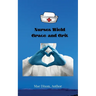 Nurses Wield Grace and Grit