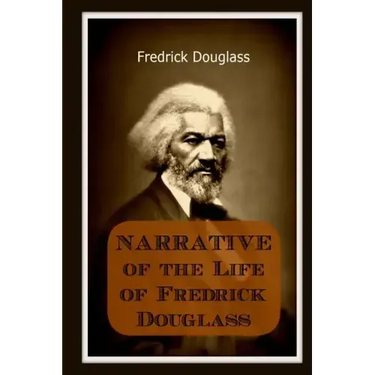 Narrative of the Life of Frederick Douglass: An American Slave