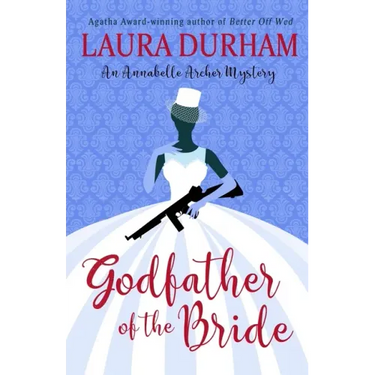 Godfather of the Bride: A Novella