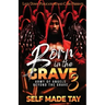 Born in the Grave 3