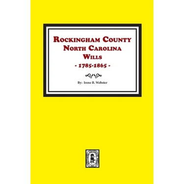 Rockingham County, North Carolina Wills, 1785-1865