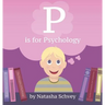 P is for Psychology