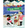 Lady Louise, Adventures at the North Pole