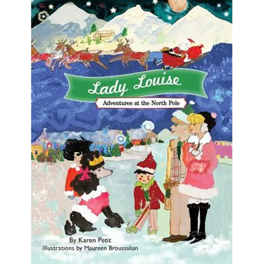 Lady Louise, Adventures at the North Pole