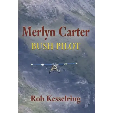 Merlyn Carter, Bush Pilot