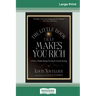 The Little Book That Makes You Rich (16pt Large Print Edition)