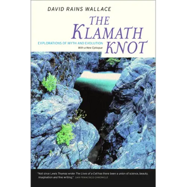 The Klamath Knot: Explorations of Myth and Evolution