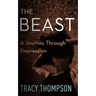 The Beast: A Journey Through Depression