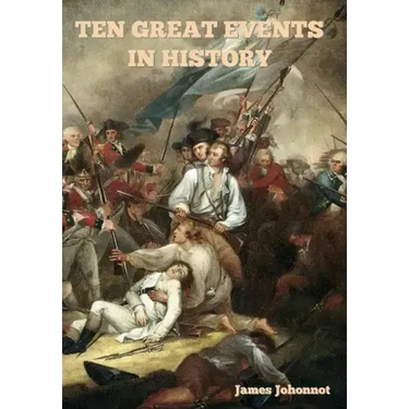 Ten Great Events in History