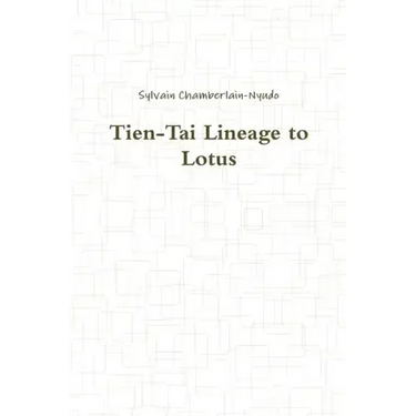 Tien-Tai Lineage to Lotus